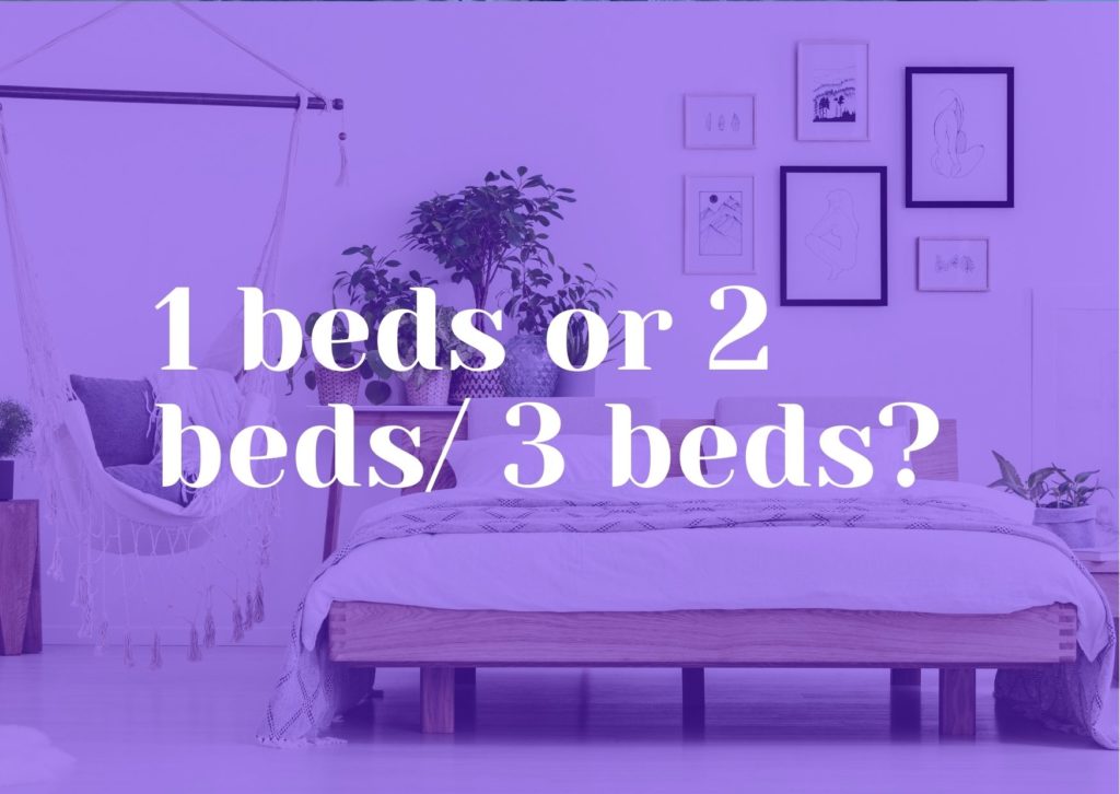 What Are Better 1 Beds Or 2 Beds/ 3 Beds?