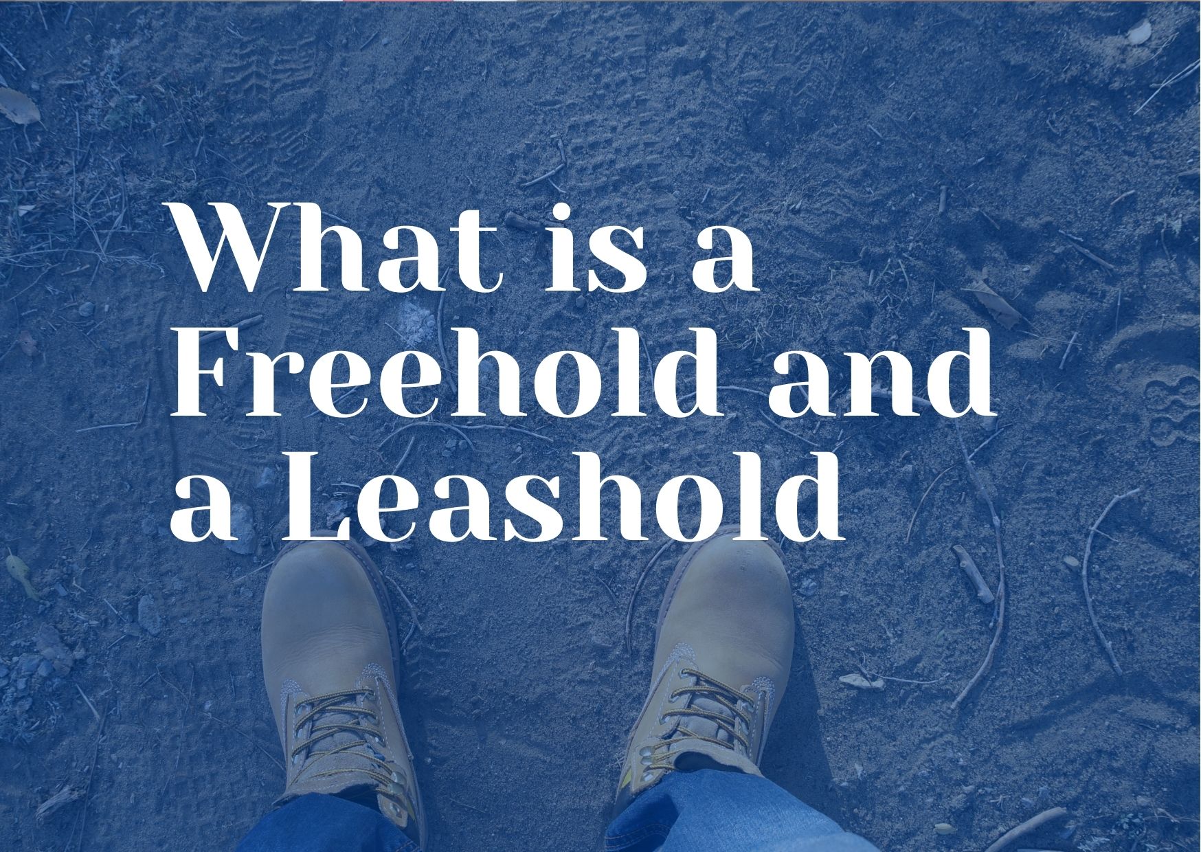 What Is A Freehold And A Leasehold In England